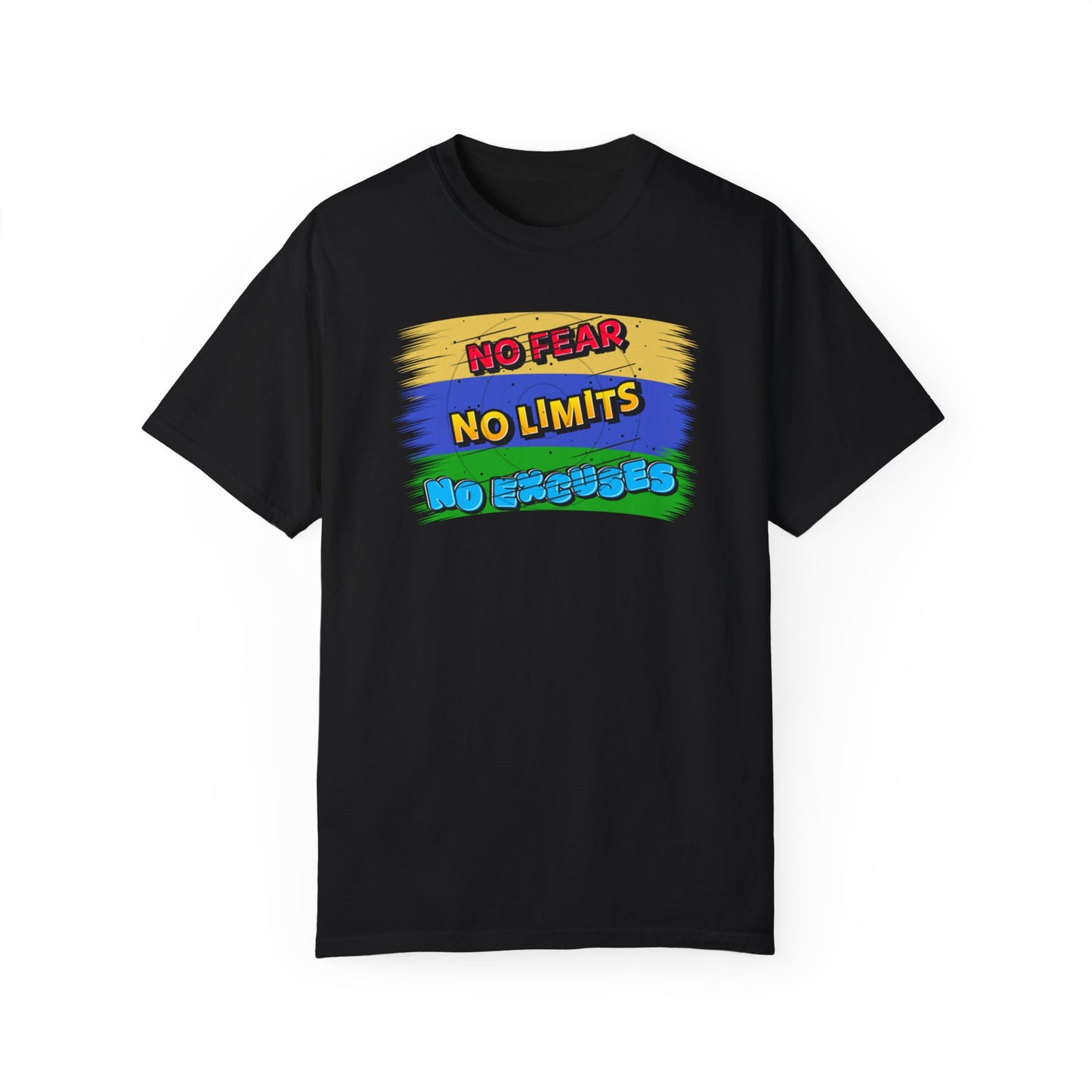"No Fear No Limits No Excuses" Positive Affirmations Comfort Colors T-shirt