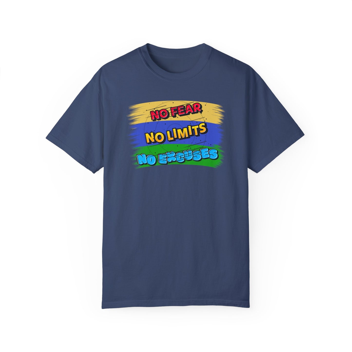 "No Fear No Limits No Excuses" Positive Affirmations Comfort Colors T-shirt