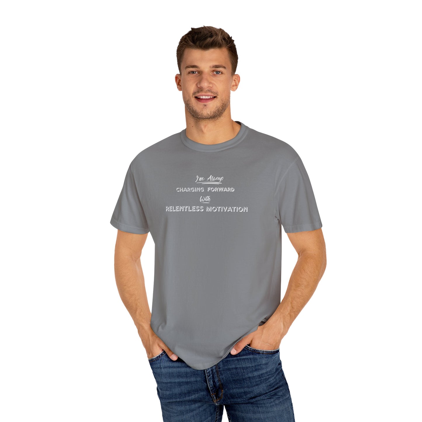 Motivational Comfort Colors T-Shirt - I'm Charging Forward