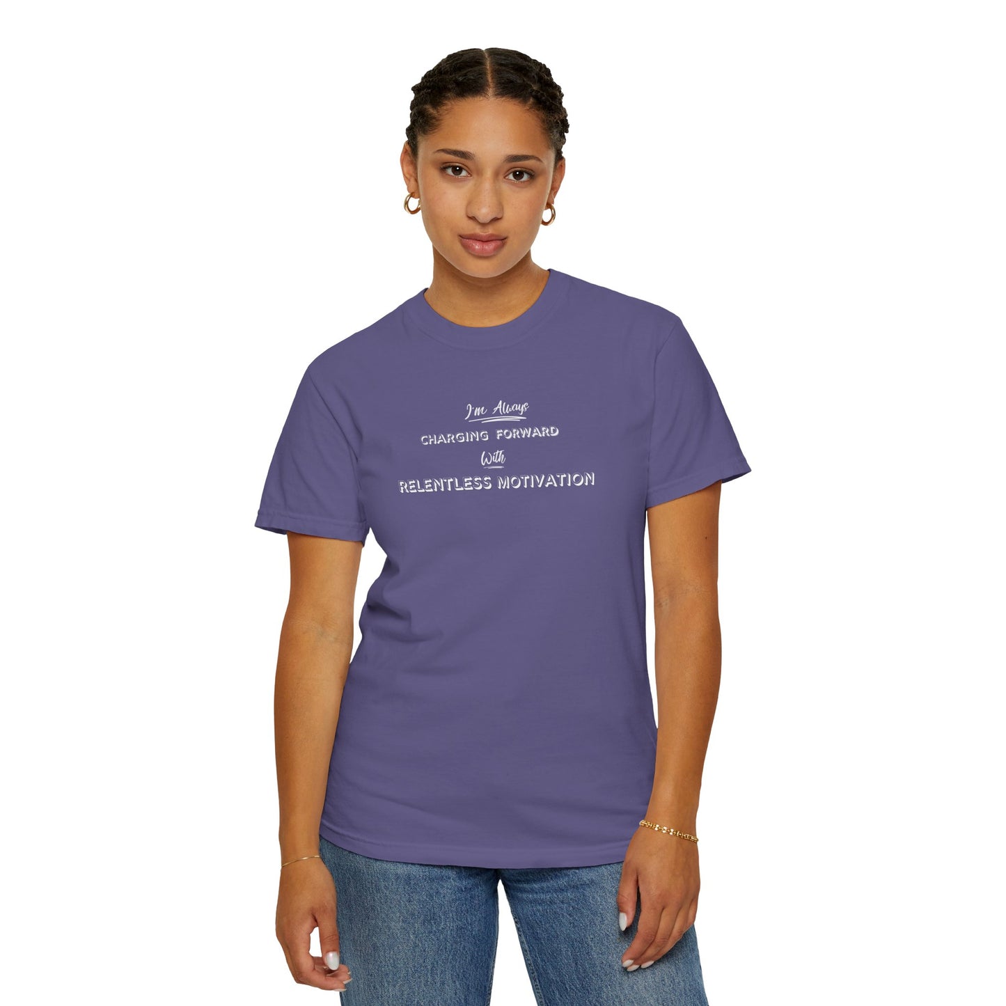 Motivational Comfort Colors T-Shirt - I'm Charging Forward