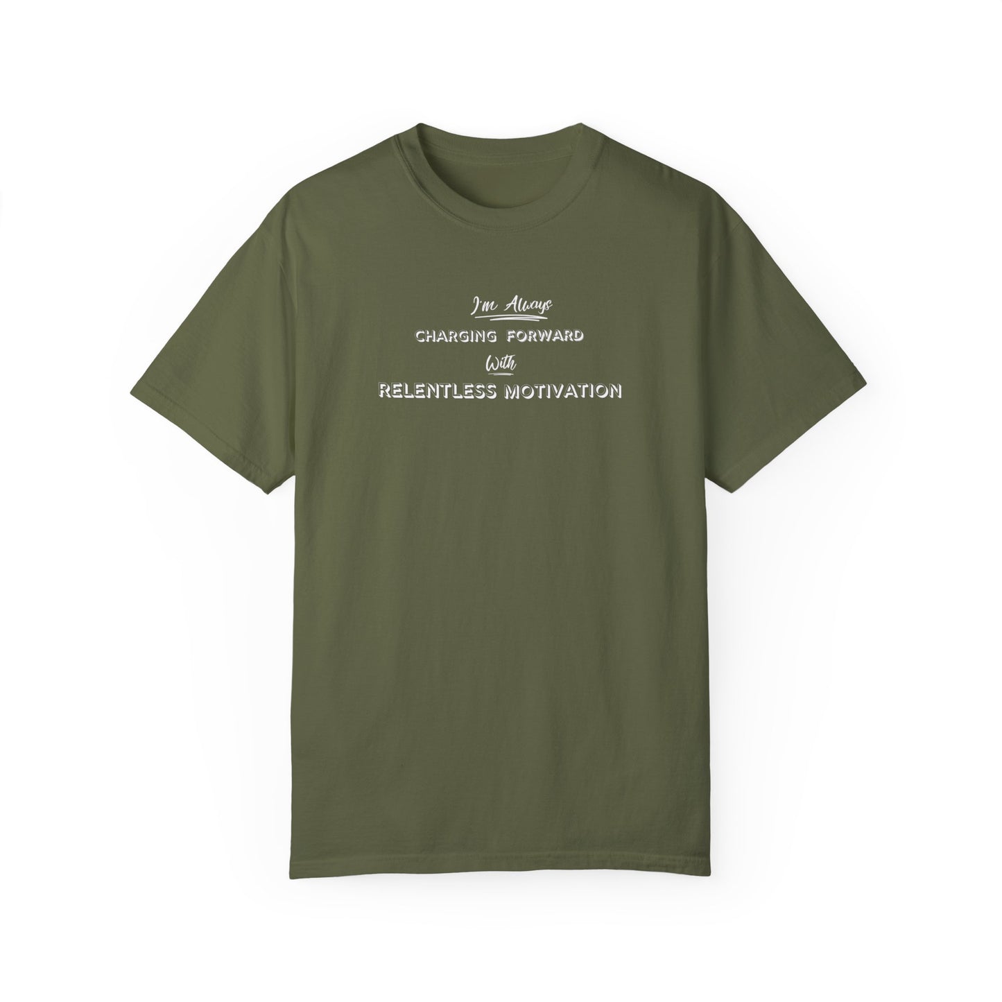 Motivational Comfort Colors T-Shirt - I'm Charging Forward