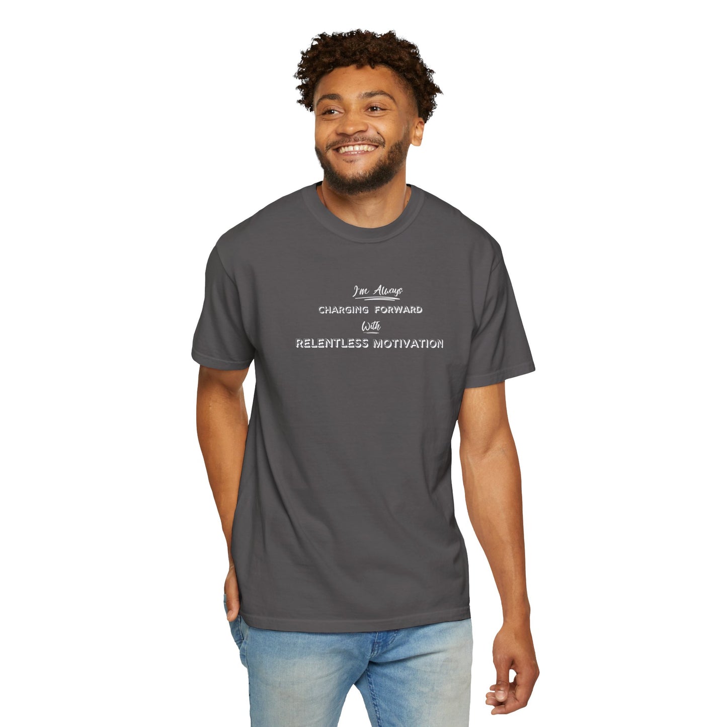 Motivational Comfort Colors T-Shirt - I'm Charging Forward
