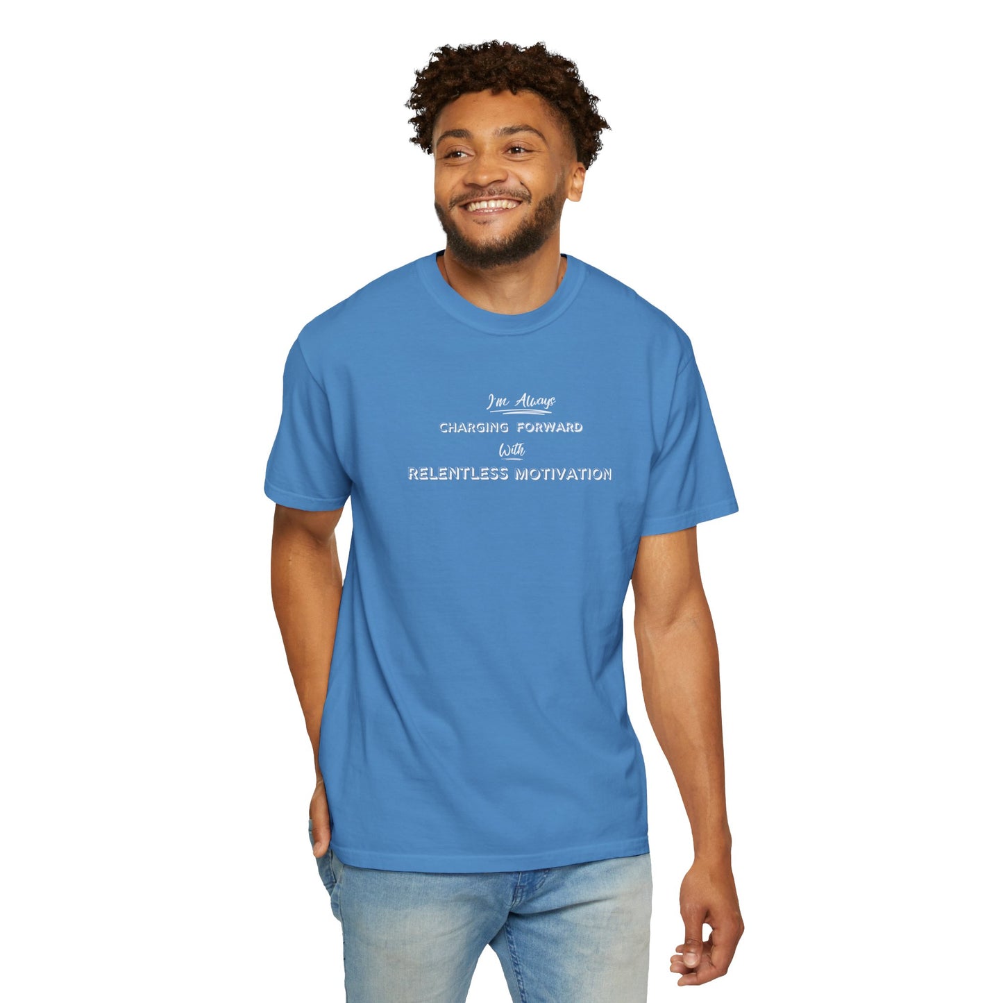Motivational Comfort Colors T-Shirt - I'm Charging Forward