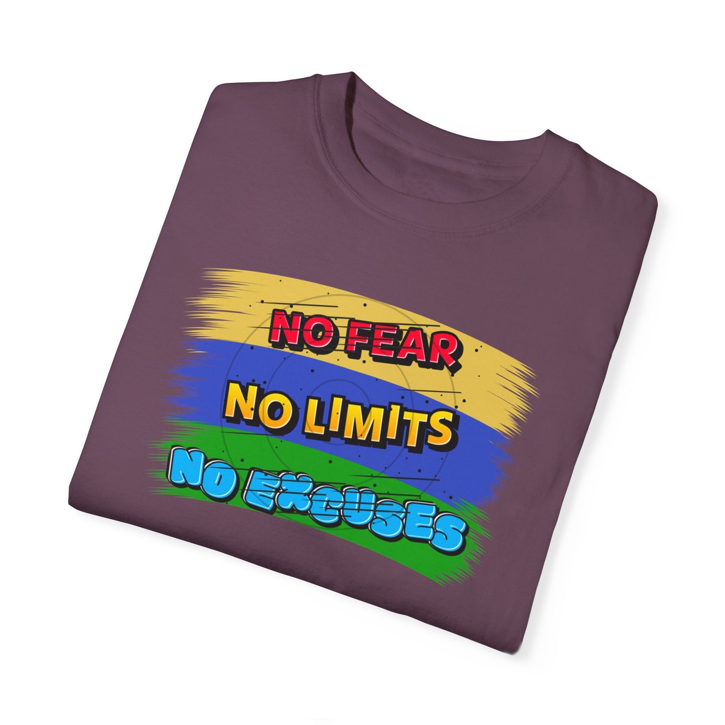 "No Fear No Limits No Excuses" Positive Affirmations Comfort Colors T-shirt