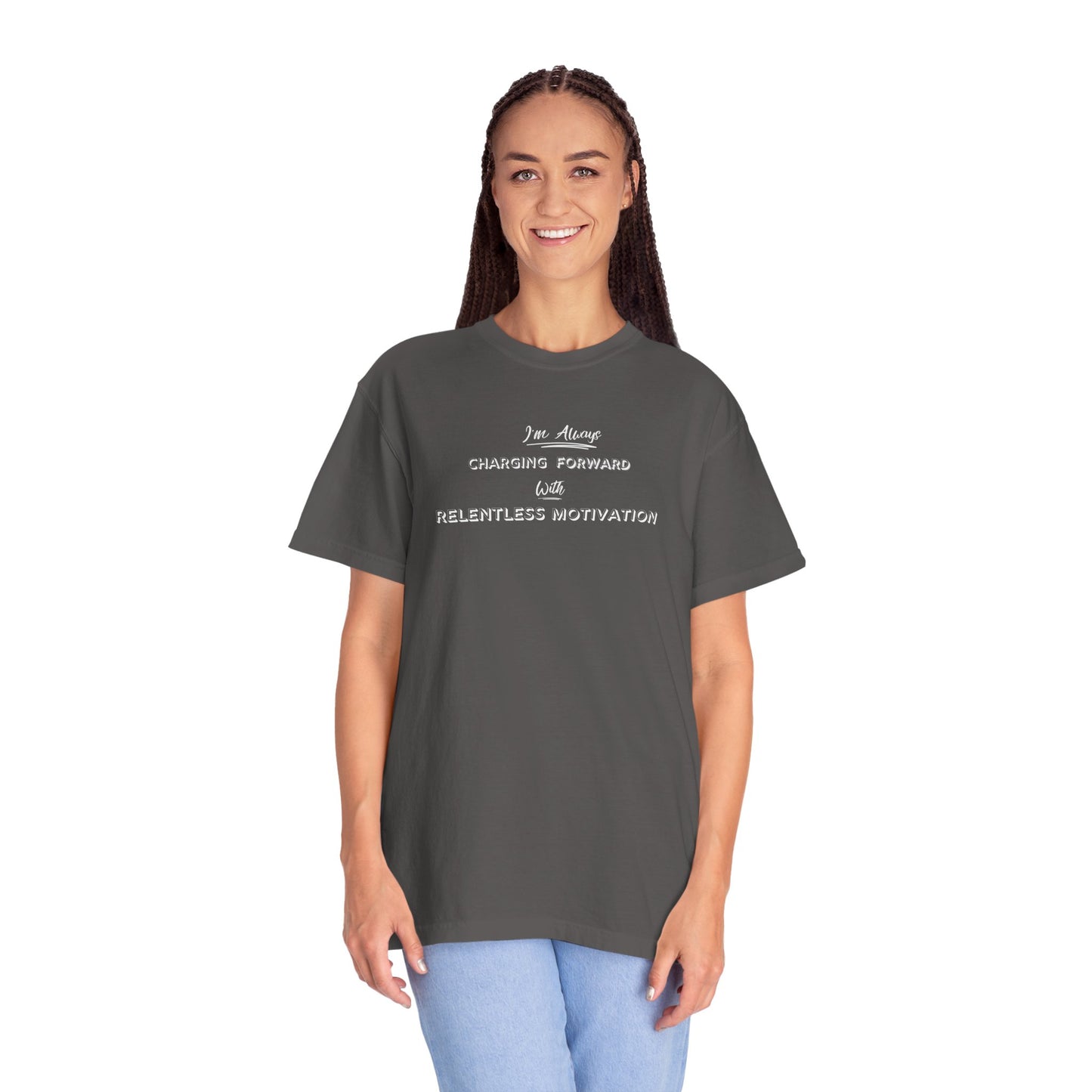 Motivational Comfort Colors T-Shirt - I'm Charging Forward