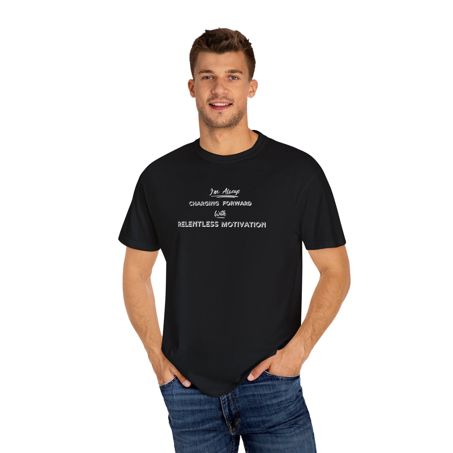 Motivational Comfort Colors T-Shirt - I'm Charging Forward