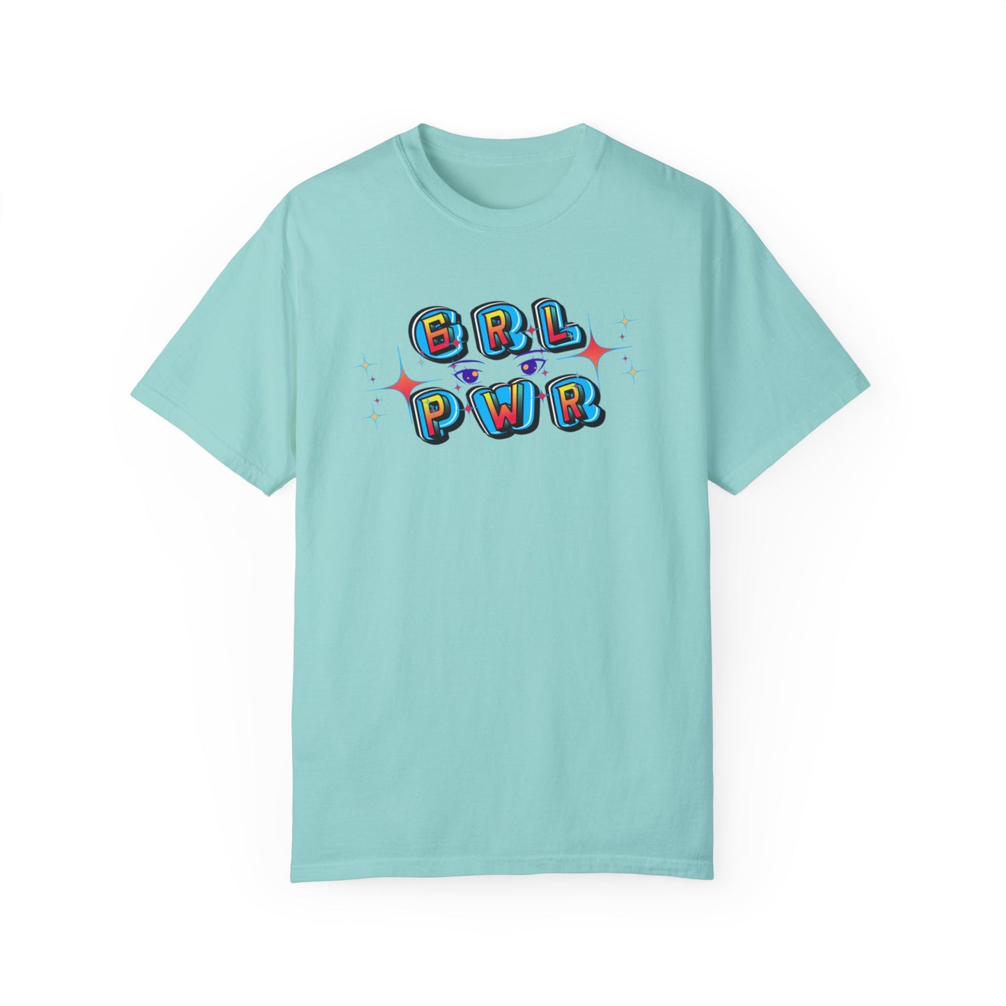 Girl Power! Comfort Colors Unisex T-shirt