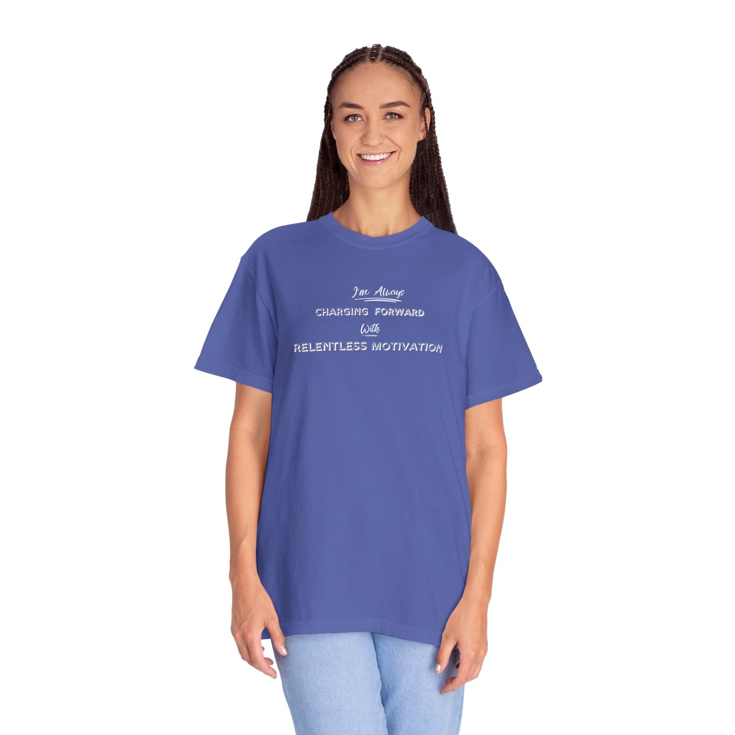 Motivational Comfort Colors T-Shirt - I'm Charging Forward