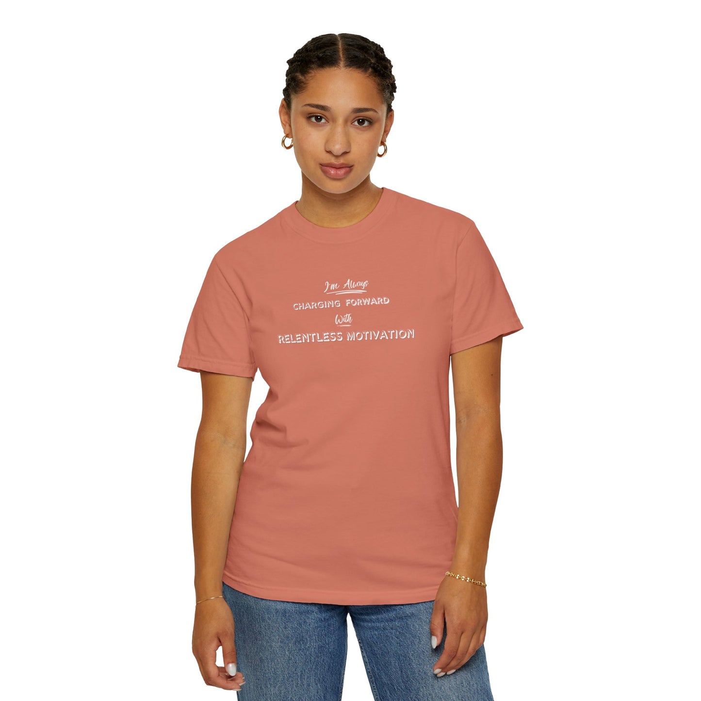 Motivational Comfort Colors T-Shirt - I'm Charging Forward