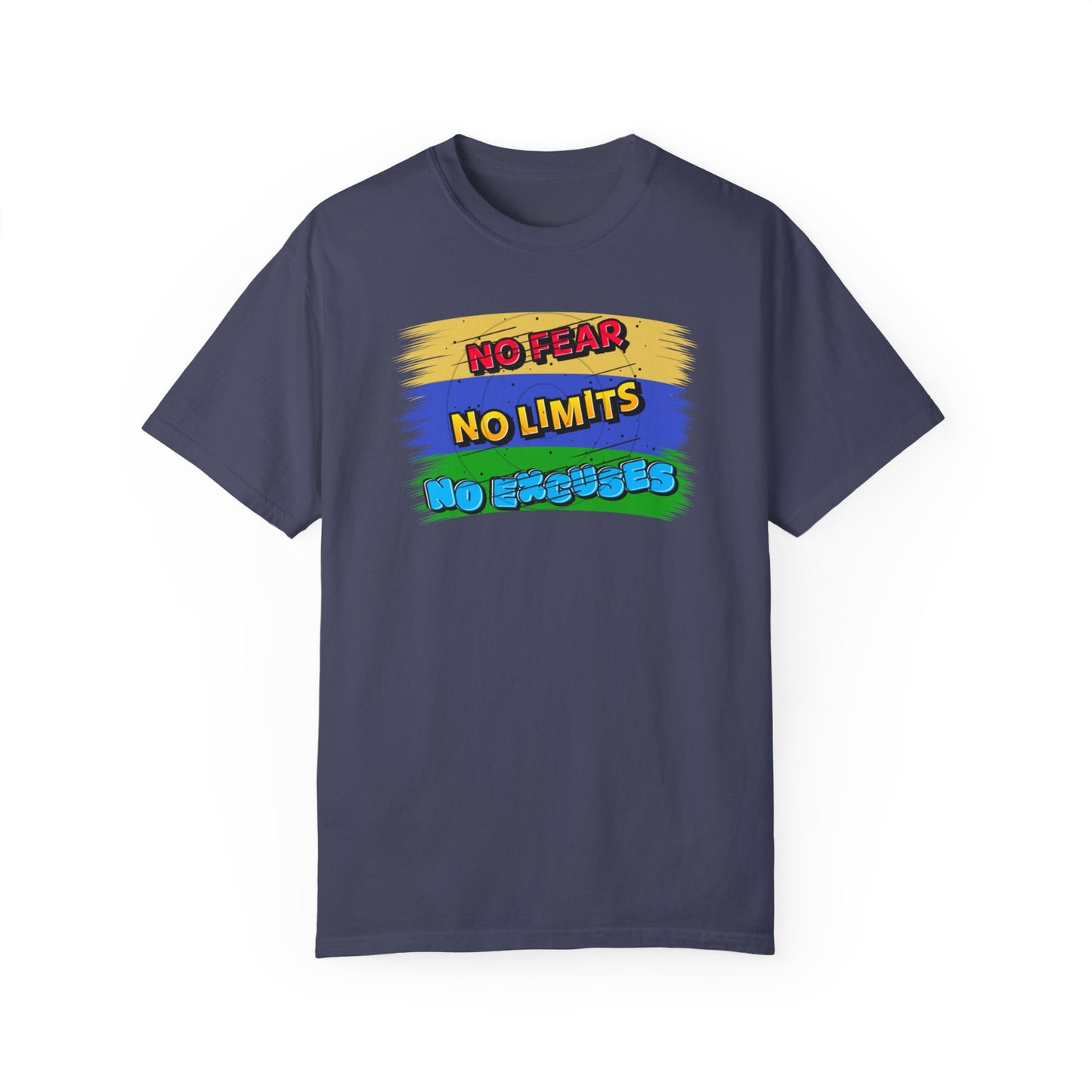 "No Fear No Limits No Excuses" Positive Affirmations Comfort Colors T-shirt