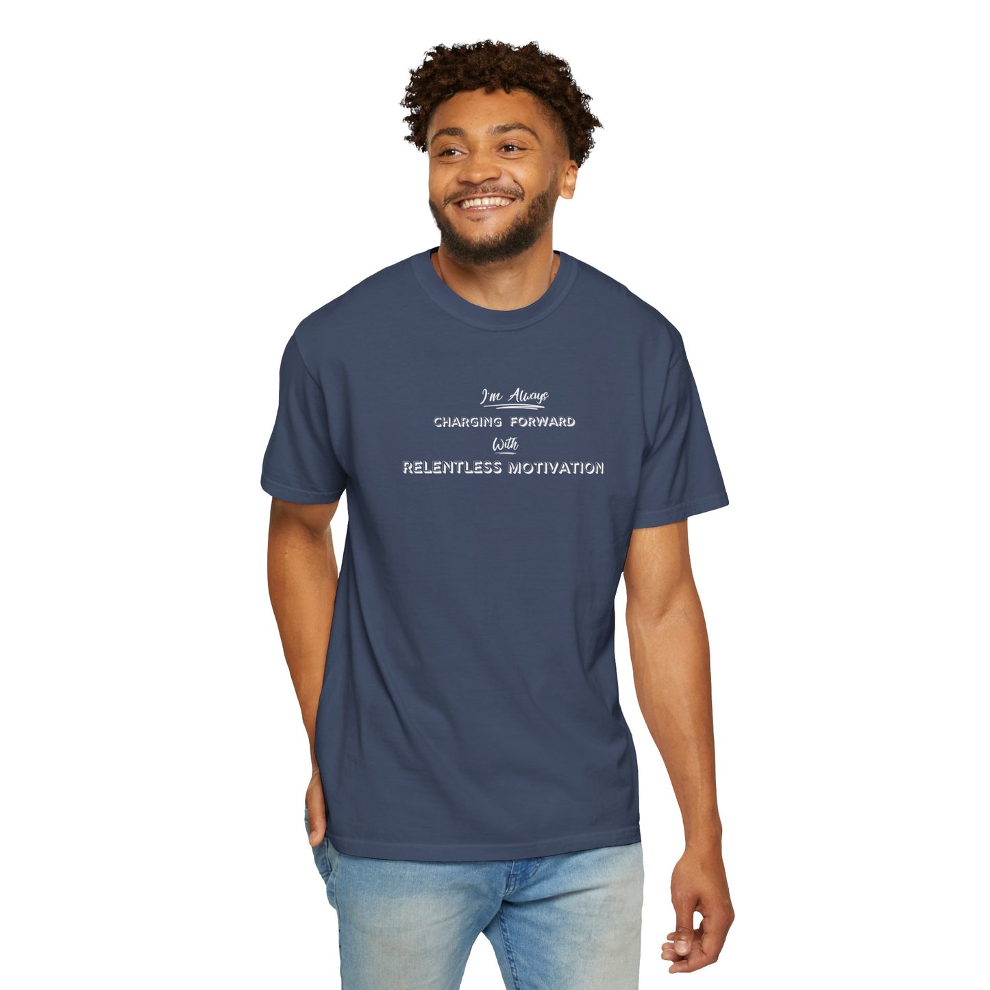 Motivational Comfort Colors T-Shirt - I'm Charging Forward