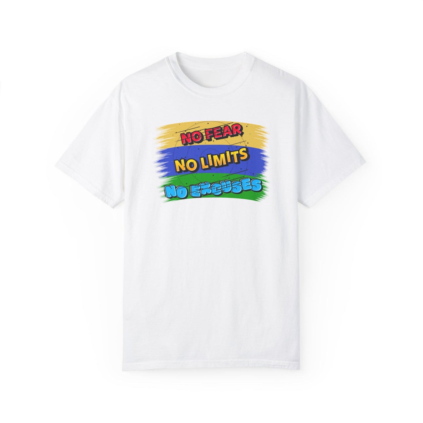 "No Fear No Limits No Excuses" Positive Affirmations Comfort Colors T-shirt