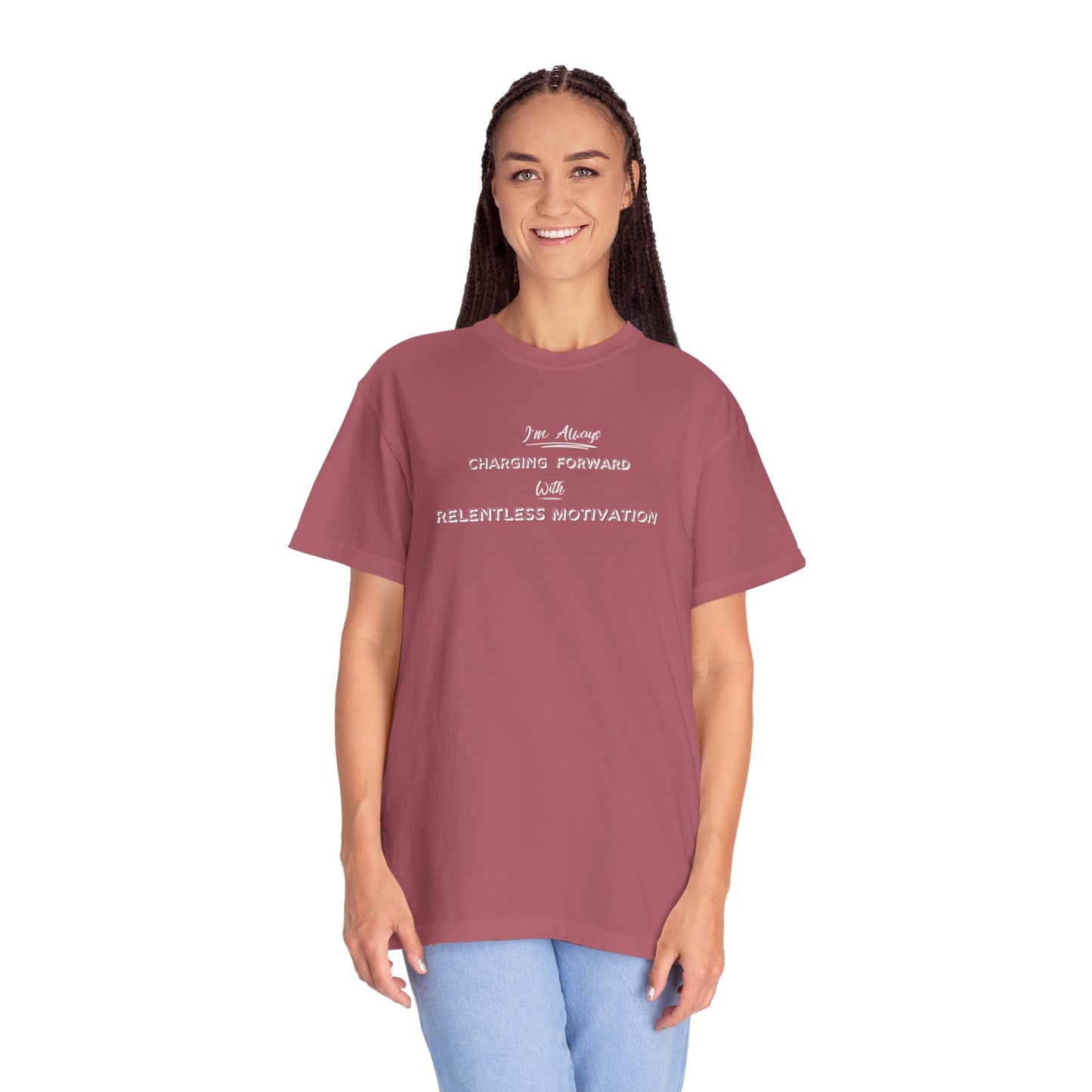 Motivational Comfort Colors T-Shirt - I'm Charging Forward
