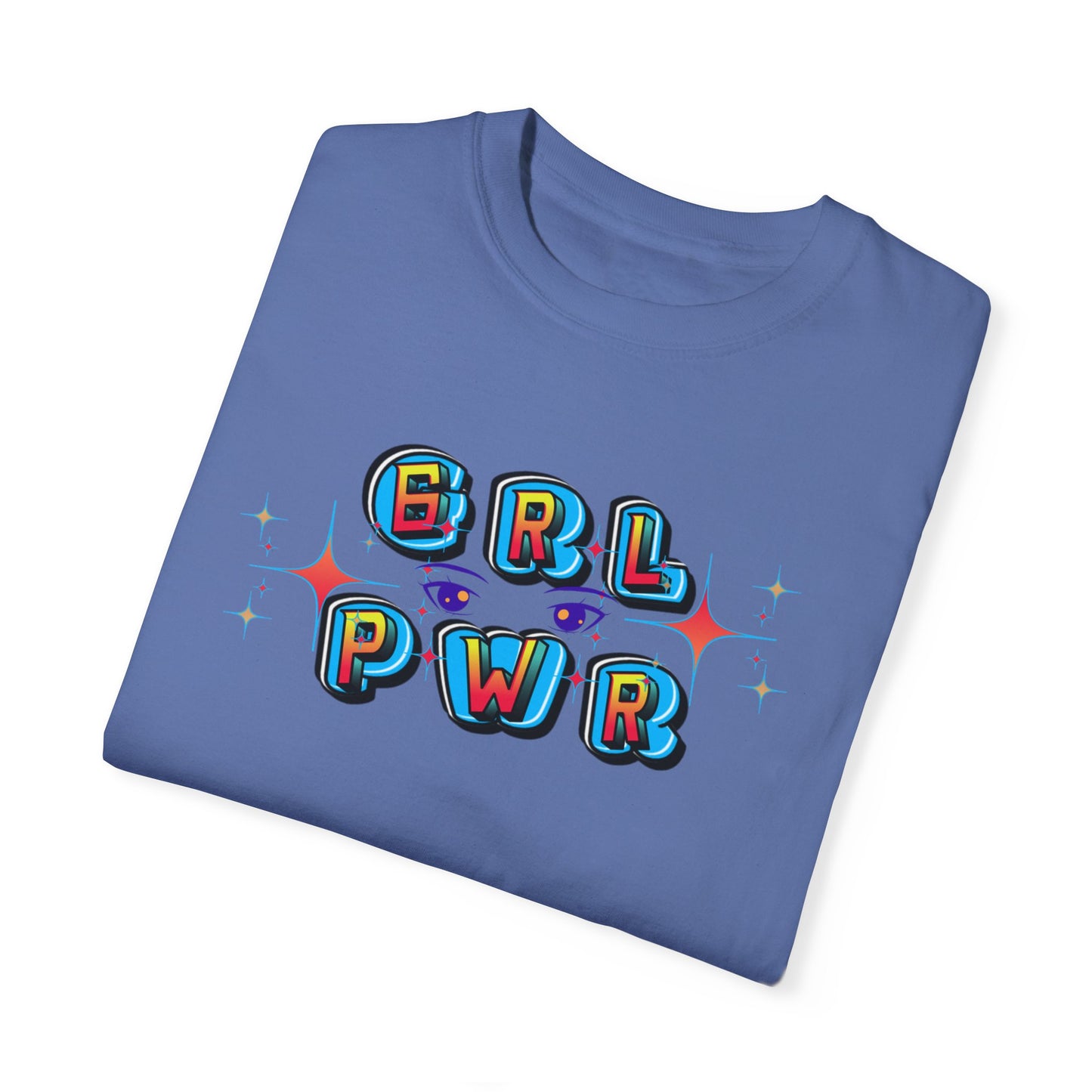 Girl Power! Comfort Colors Unisex T-shirt