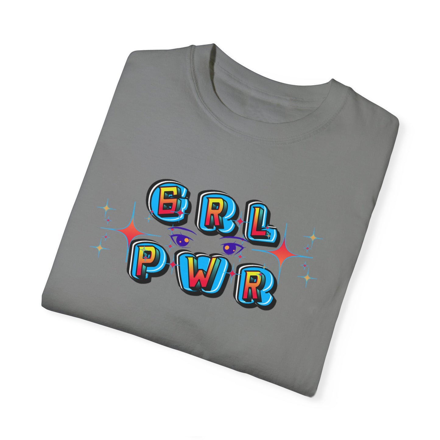 Girl Power! Comfort Colors Unisex T-shirt
