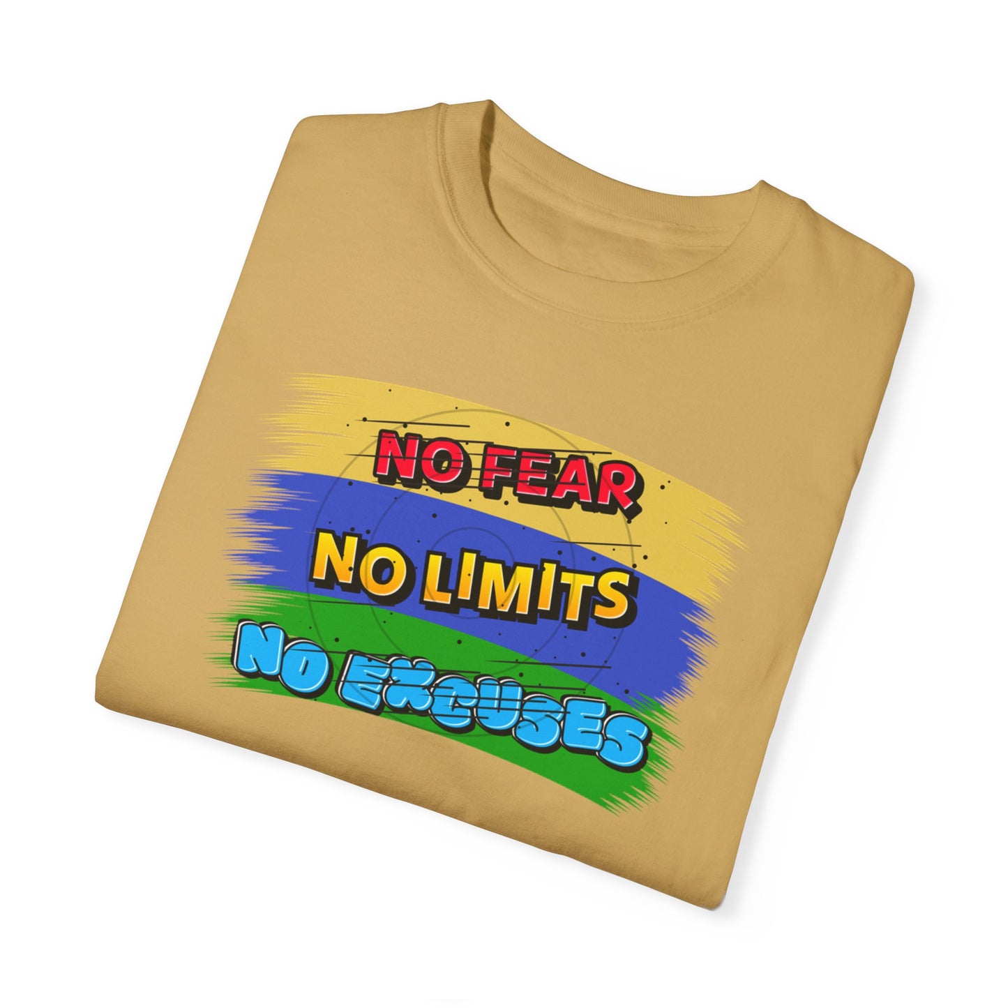 "No Fear No Limits No Excuses" Positive Affirmations Comfort Colors T-shirt