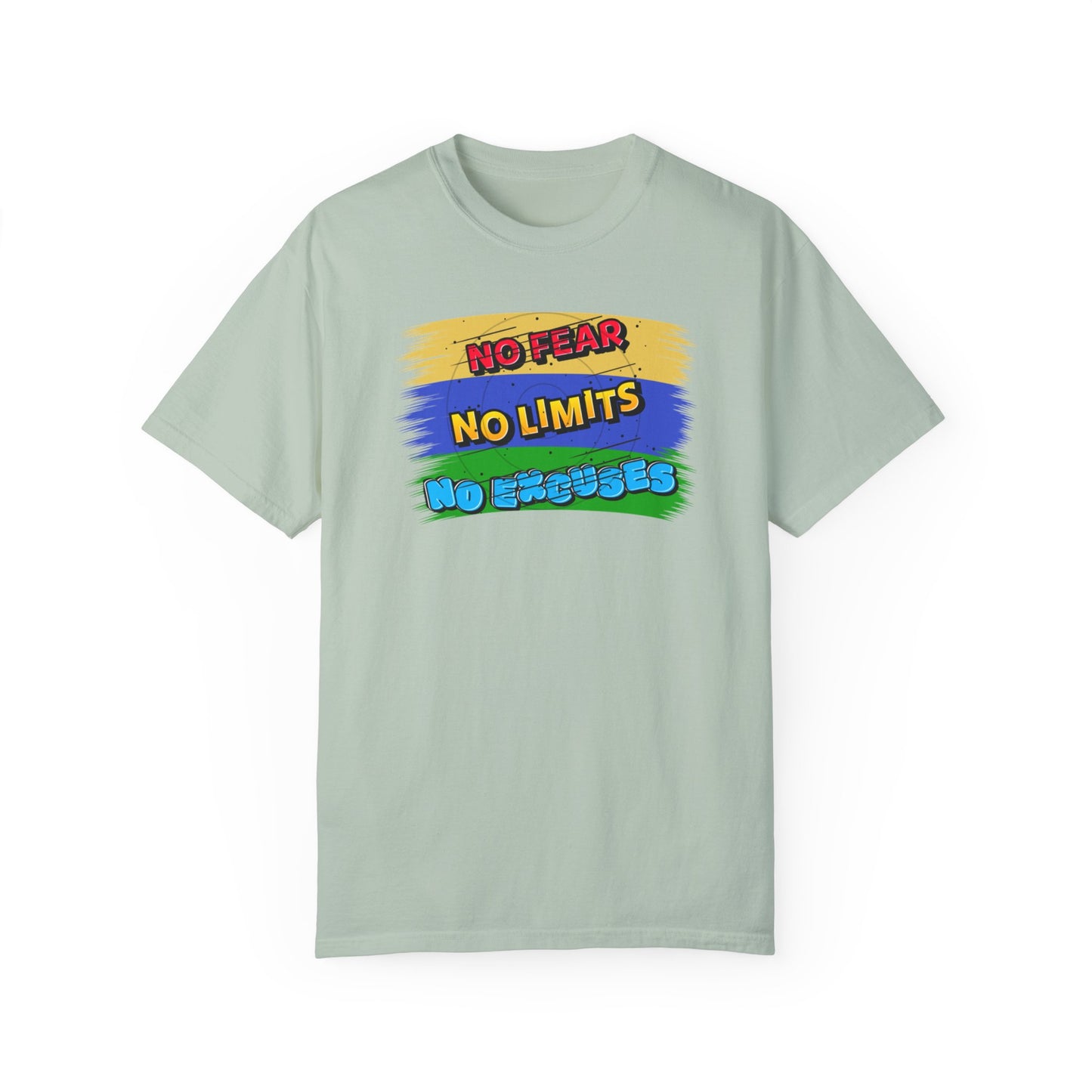 "No Fear No Limits No Excuses" Positive Affirmations Comfort Colors T-shirt
