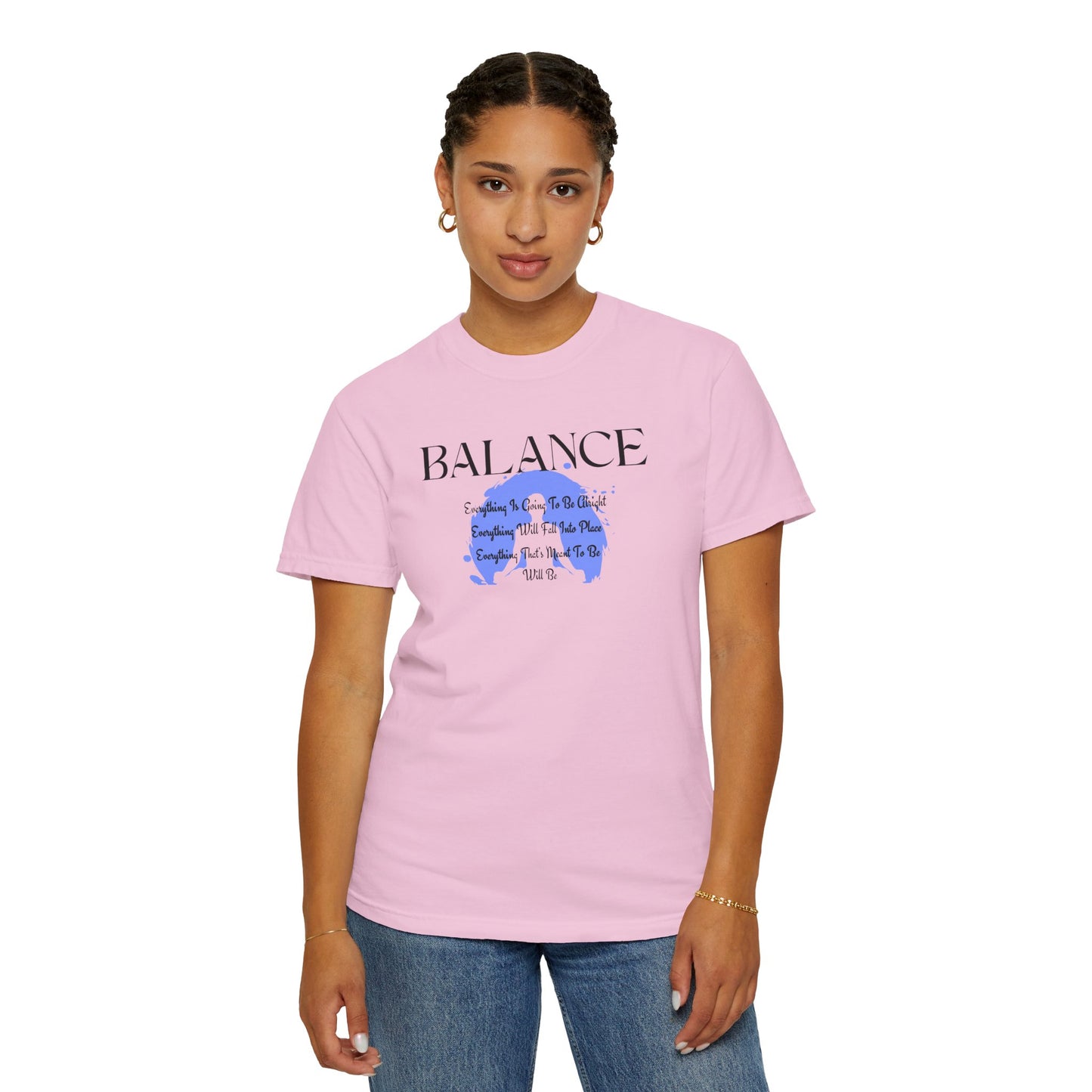 Balance Inspirational Comfort Colors T-shirt