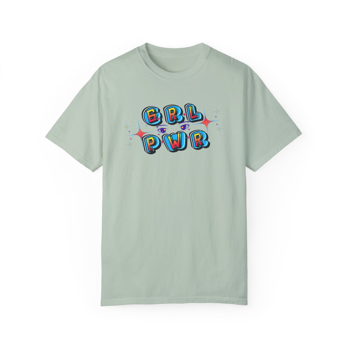 Girl Power! Comfort Colors Unisex T-shirt