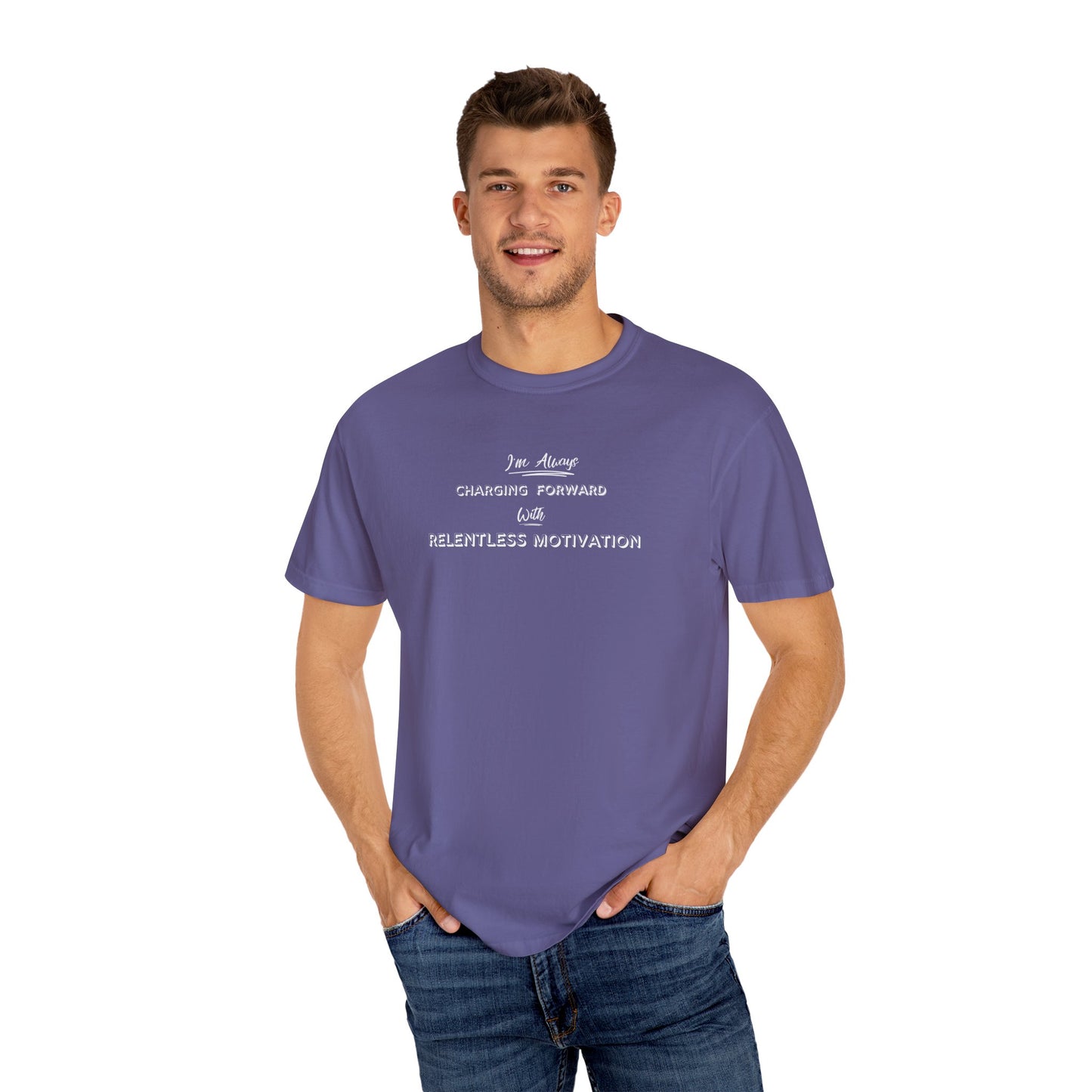 Motivational Comfort Colors T-Shirt - I'm Charging Forward