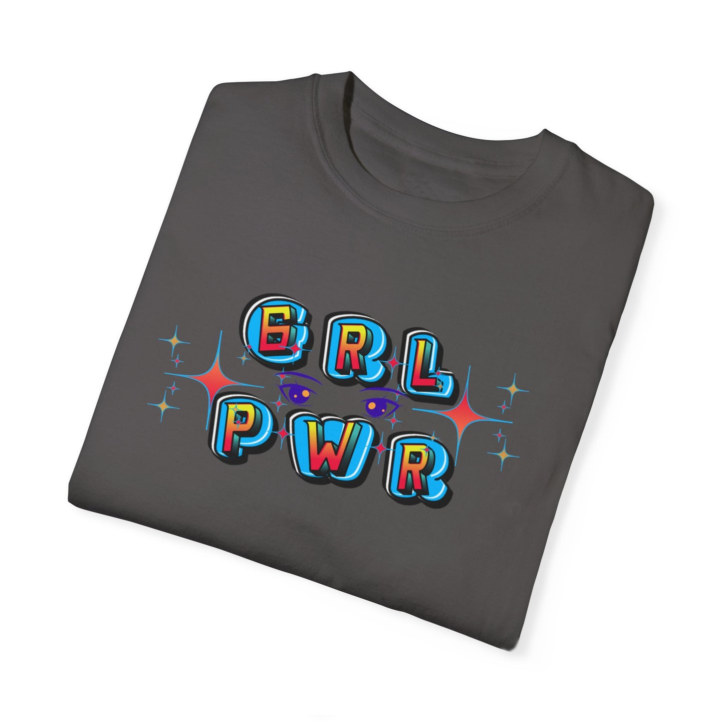 Girl Power! Comfort Colors Unisex T-shirt