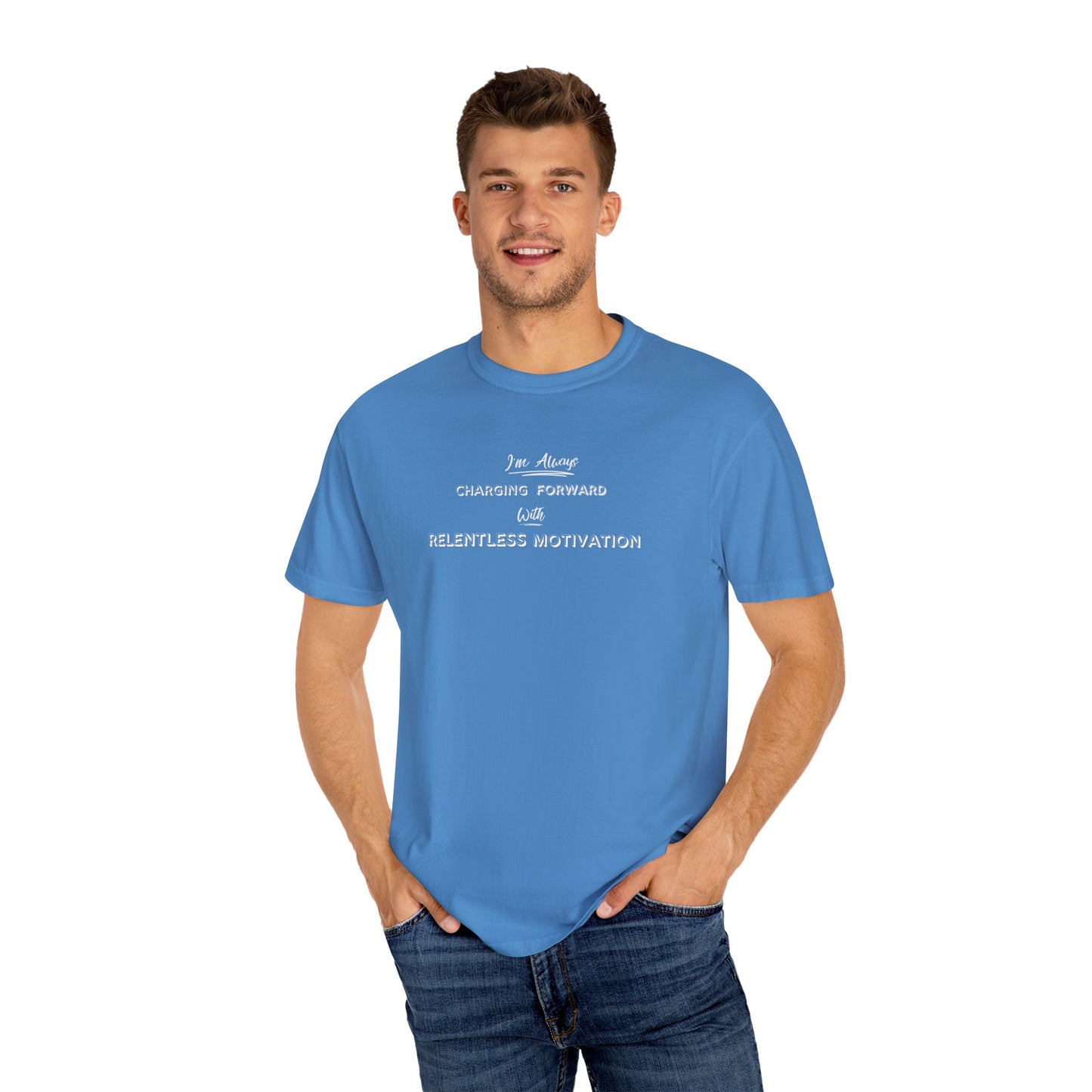 Motivational Comfort Colors T-Shirt - I'm Charging Forward