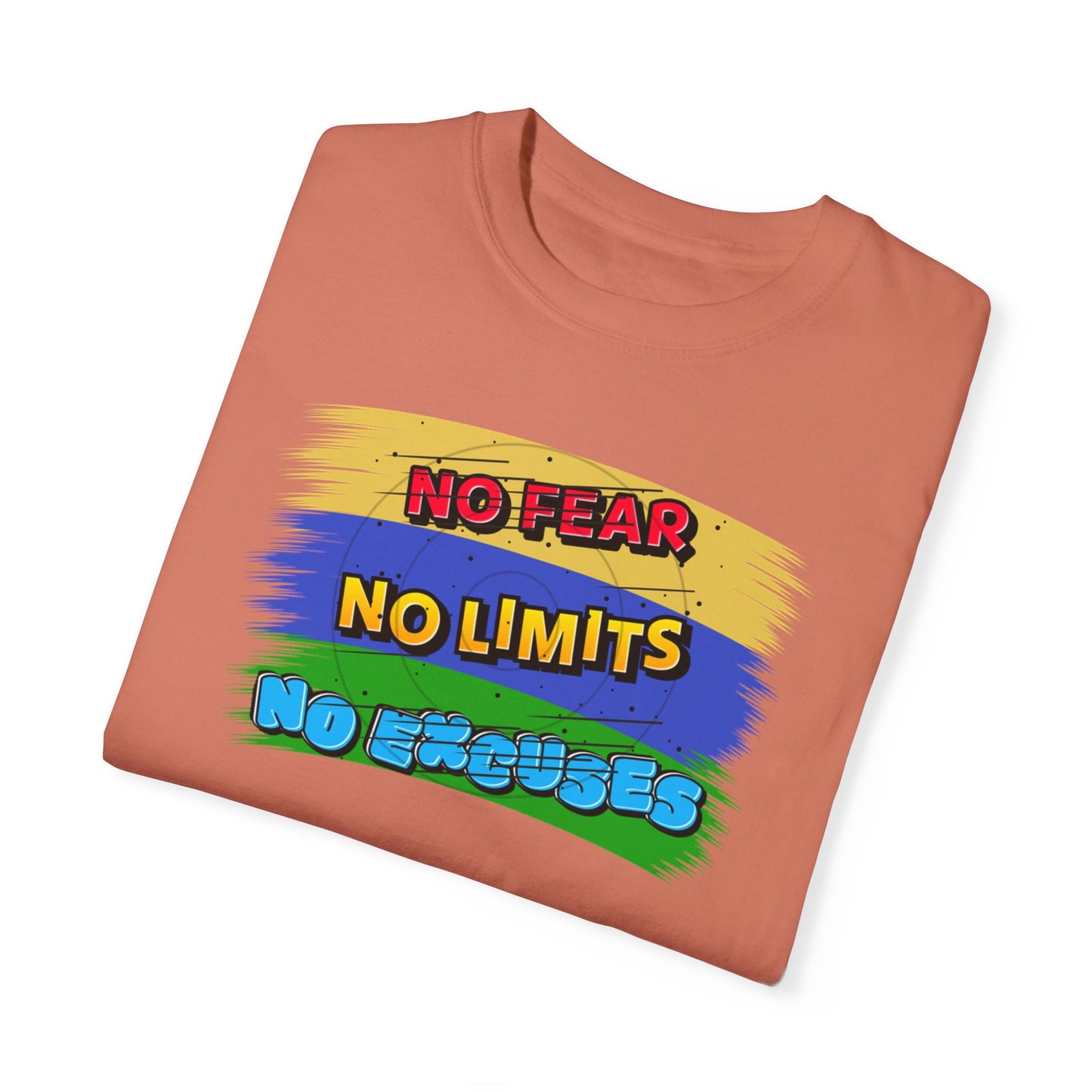 "No Fear No Limits No Excuses" Positive Affirmations Comfort Colors T-shirt