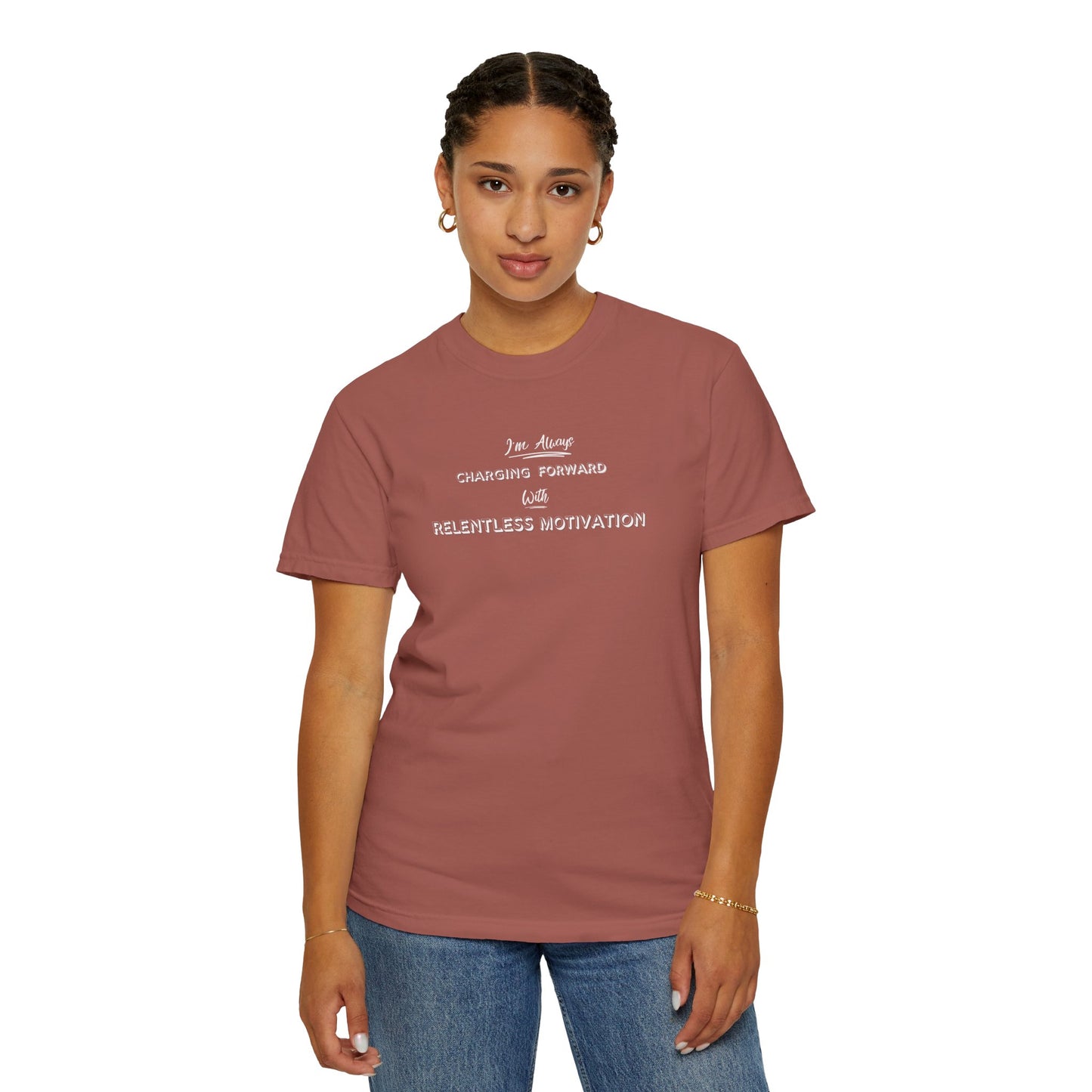 Motivational Comfort Colors T-Shirt - I'm Charging Forward