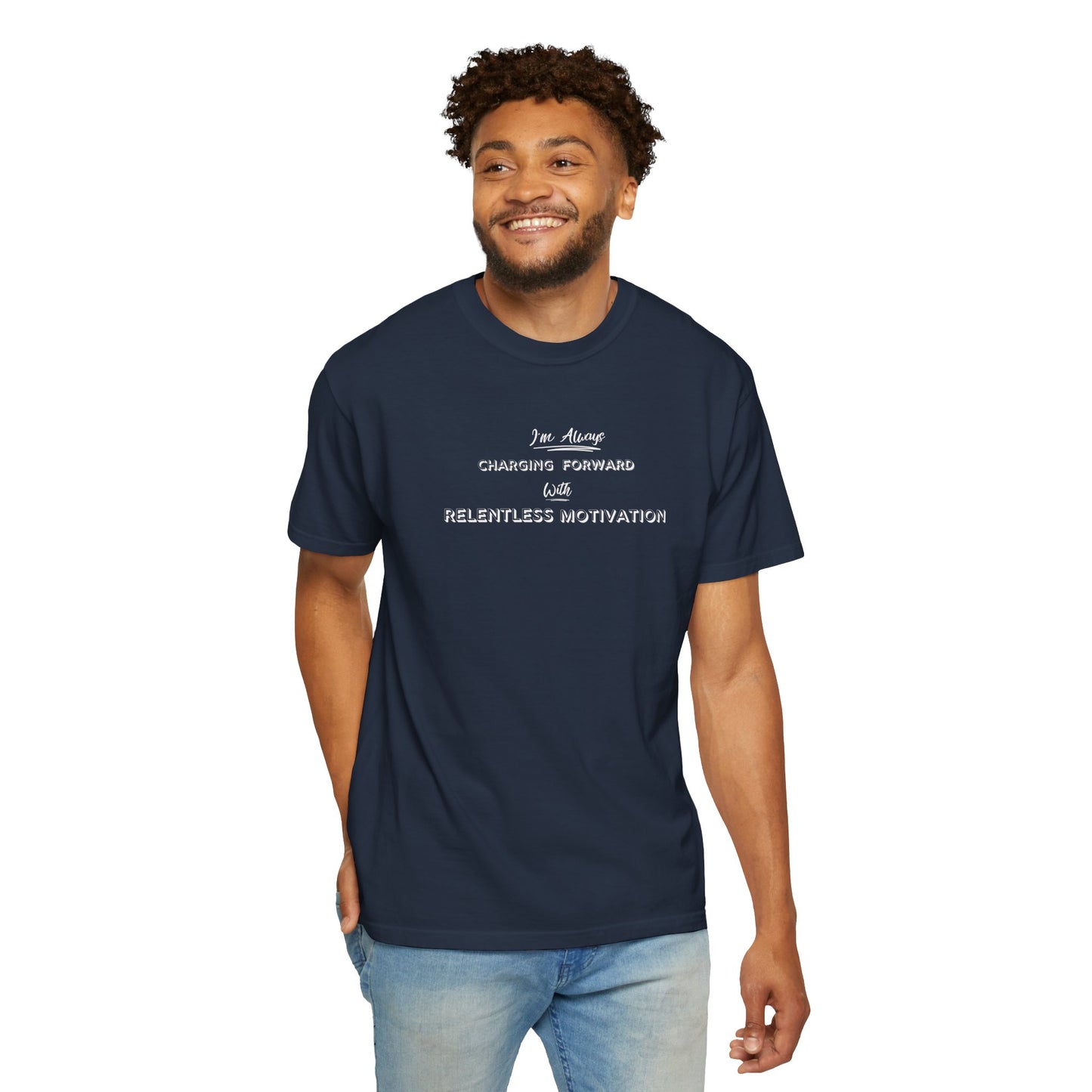 Motivational Comfort Colors T-Shirt - I'm Charging Forward