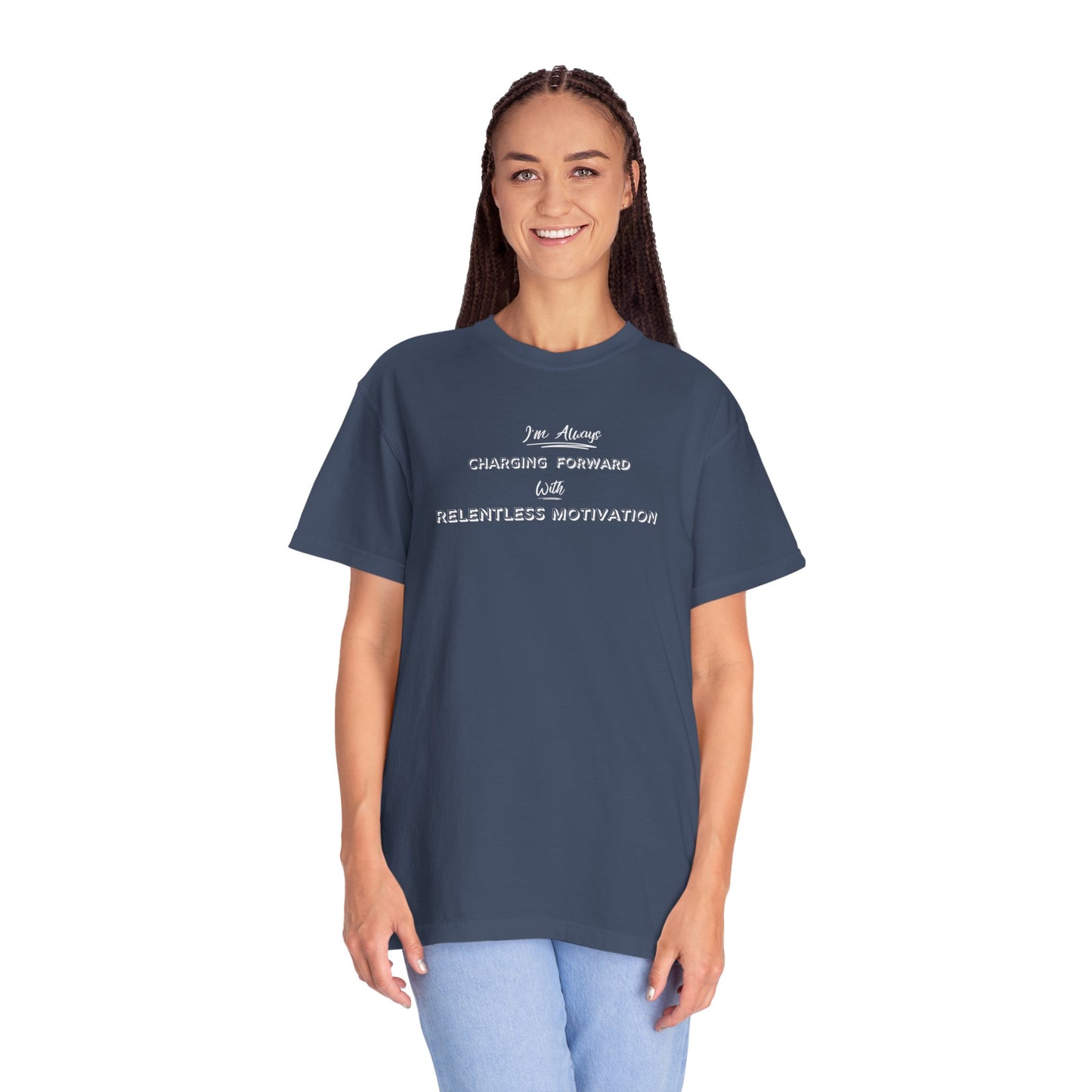Motivational Comfort Colors T-Shirt - I'm Charging Forward