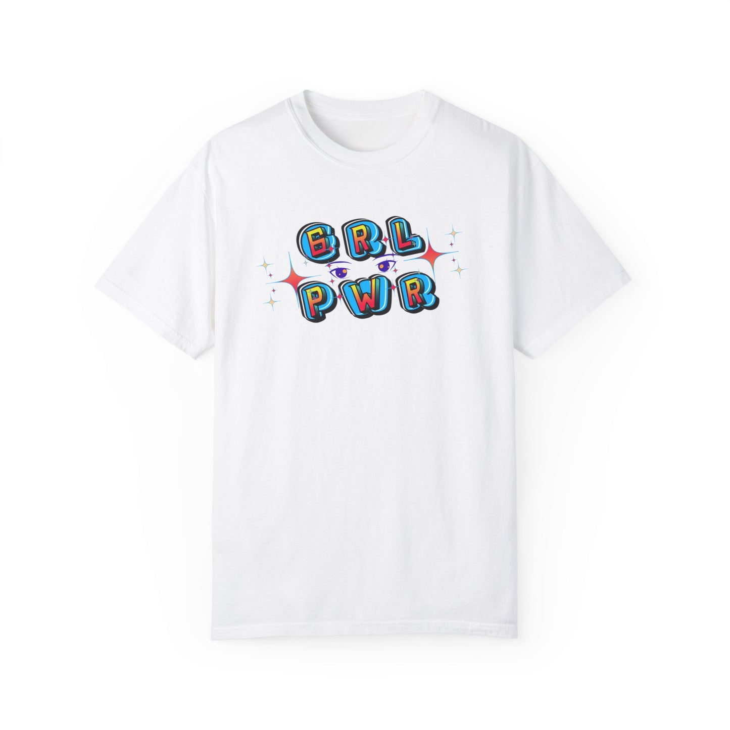 Girl Power! Comfort Colors Unisex T-shirt