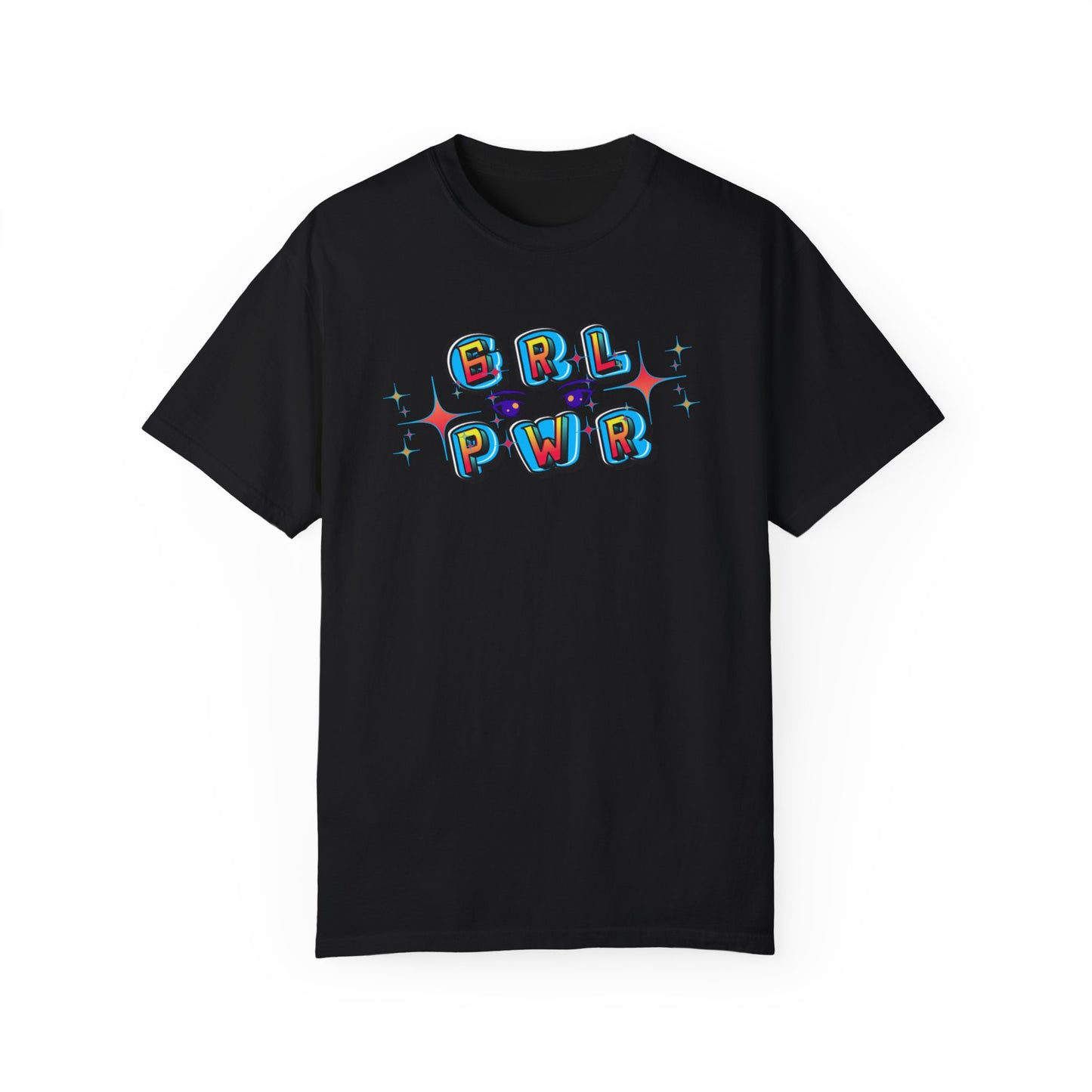 Girl Power! Comfort Colors Unisex T-shirt